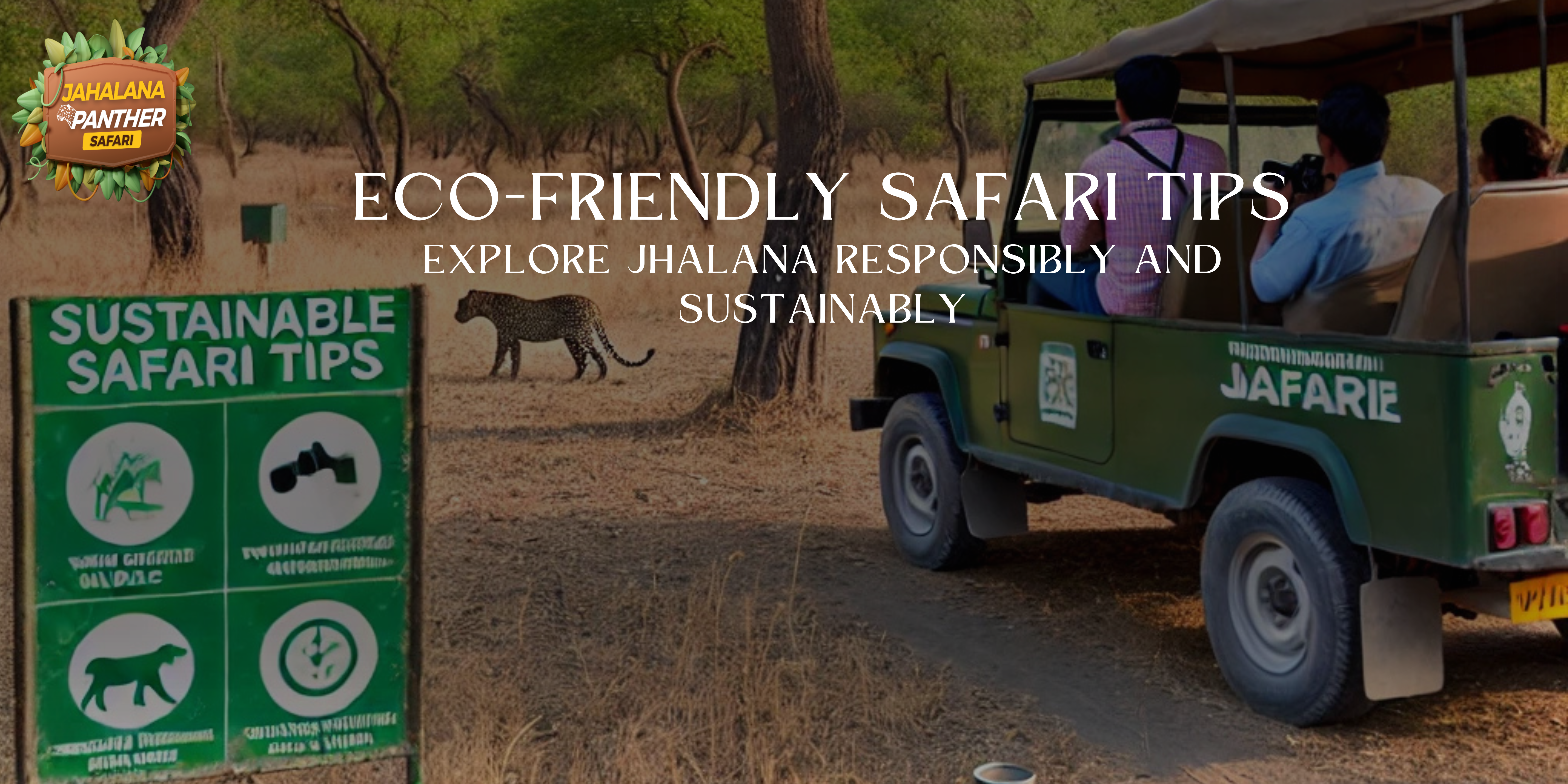 Eco-Friendly Safari Tips: Explore Jhalana Responsibly and Sustainably