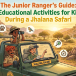 The Junior Ranger’s Guide: 5 Educational Activities for Kids During a Jhalana Safari